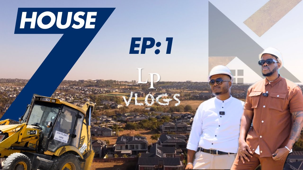 HOUSE 7  Ep 1 - Kayalako building a HOME in WATERFALL COUNTRY ESTATE