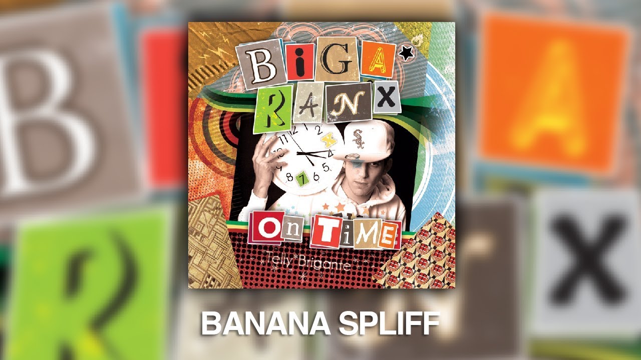 Biga*Ranx - Banana Spliff (Official Audio)