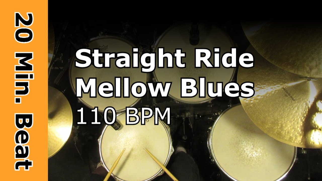 20 Minute Drum Loop - Straight Ride Mellow Blues Beat 110 BPM