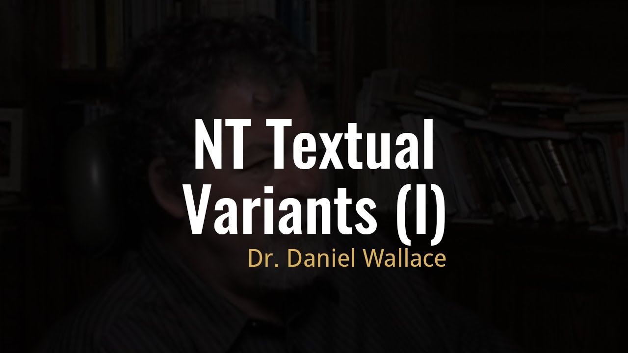 How do you explain the high number of variants found in the New Testament? (Part 1)