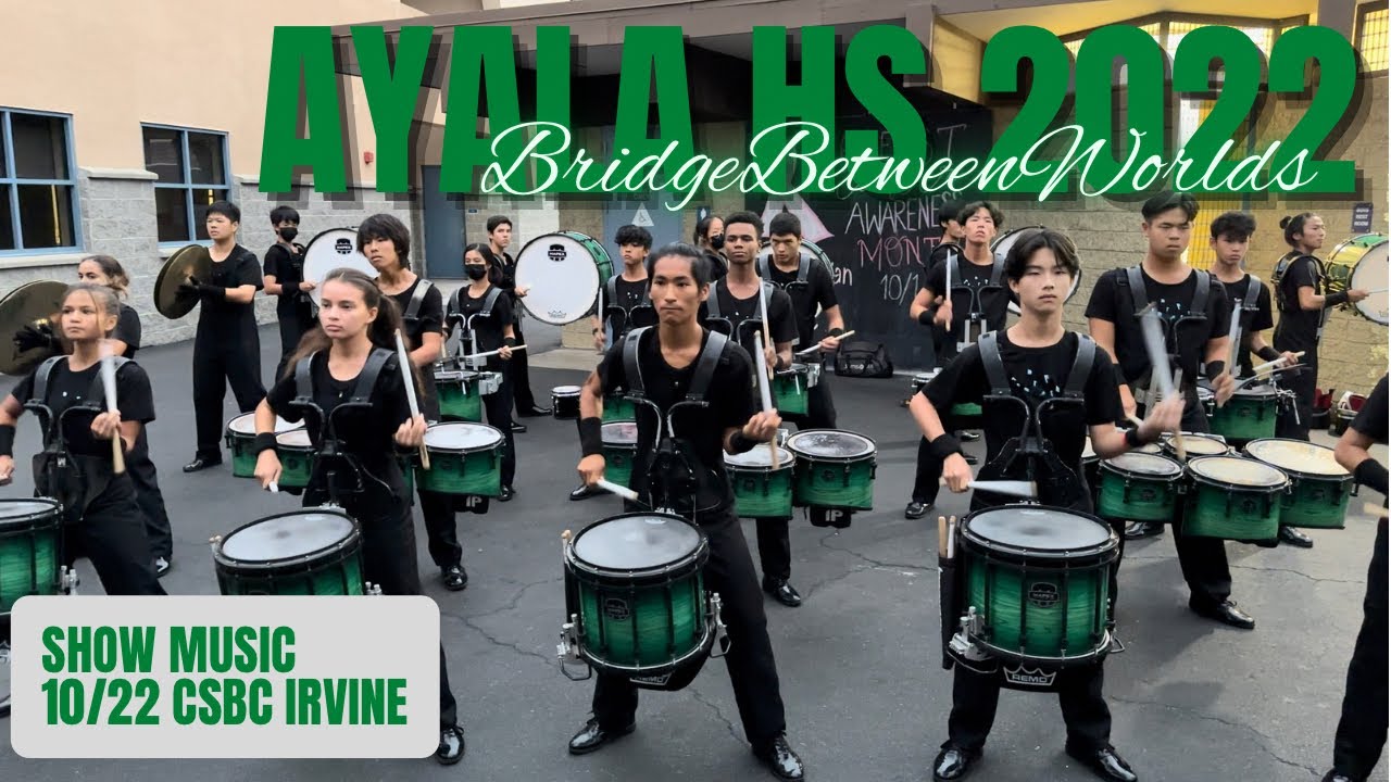 Ayala HS Drumline 2022 - Show Music - 10/22 CSBC Irvine