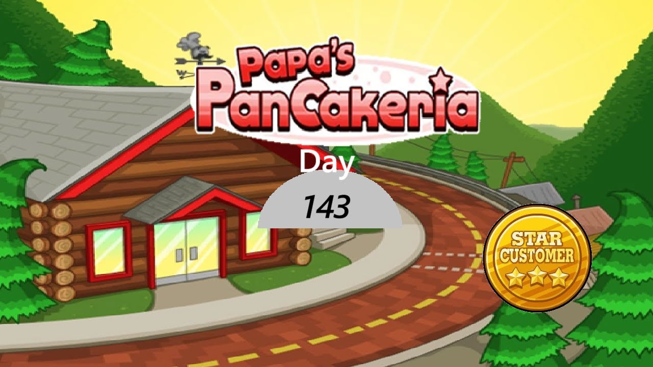 Let's Play Papa's Pancakeria part 72 (Day 143)