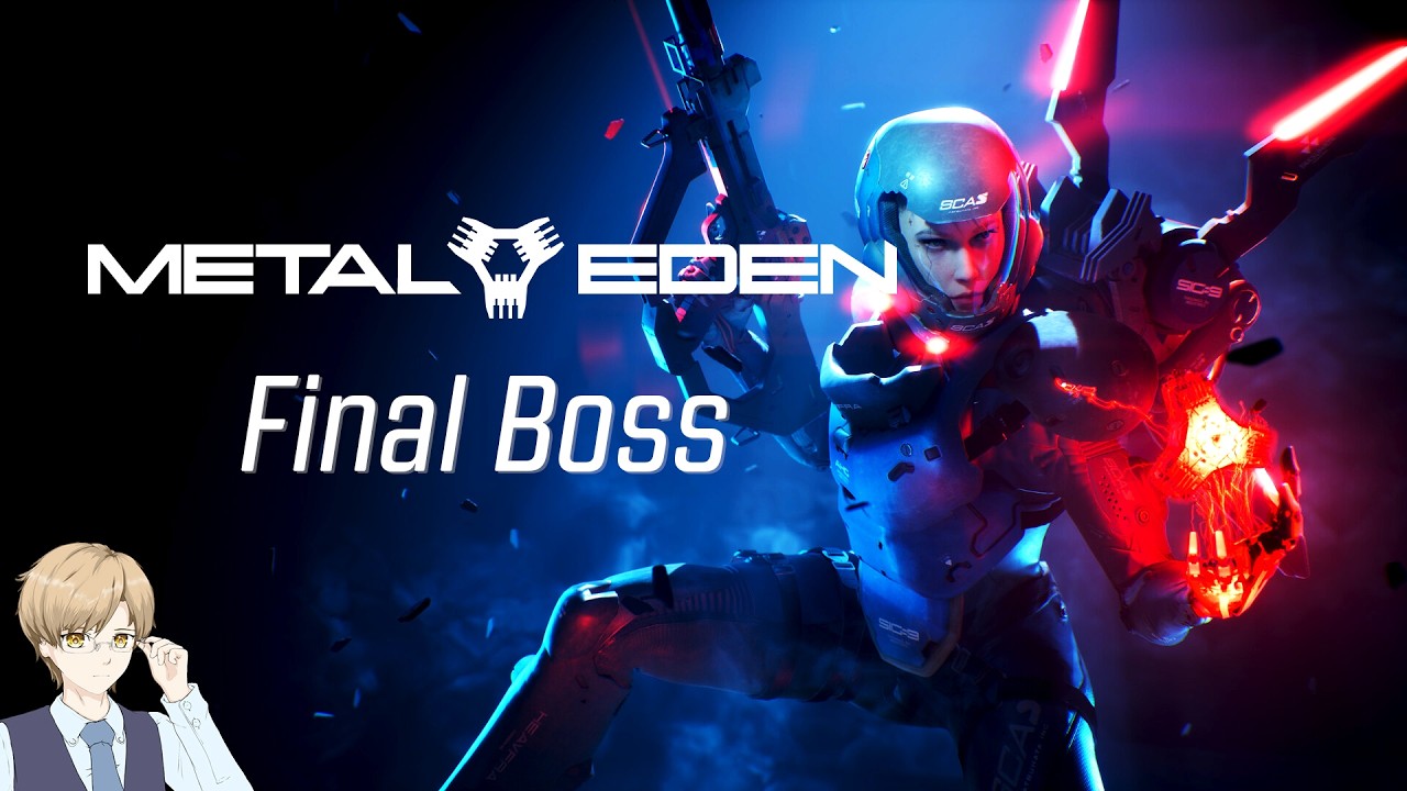 🔴【Metal Eden】Final Mission...