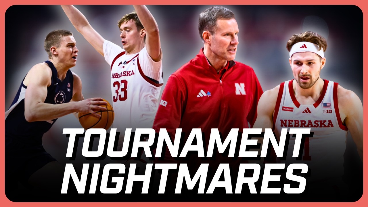 Nebraska Basketball is a NIGHTMARE MATCHUP for NCAA Tourney Teams | Nick Bahe | Hurrdat Sports Live