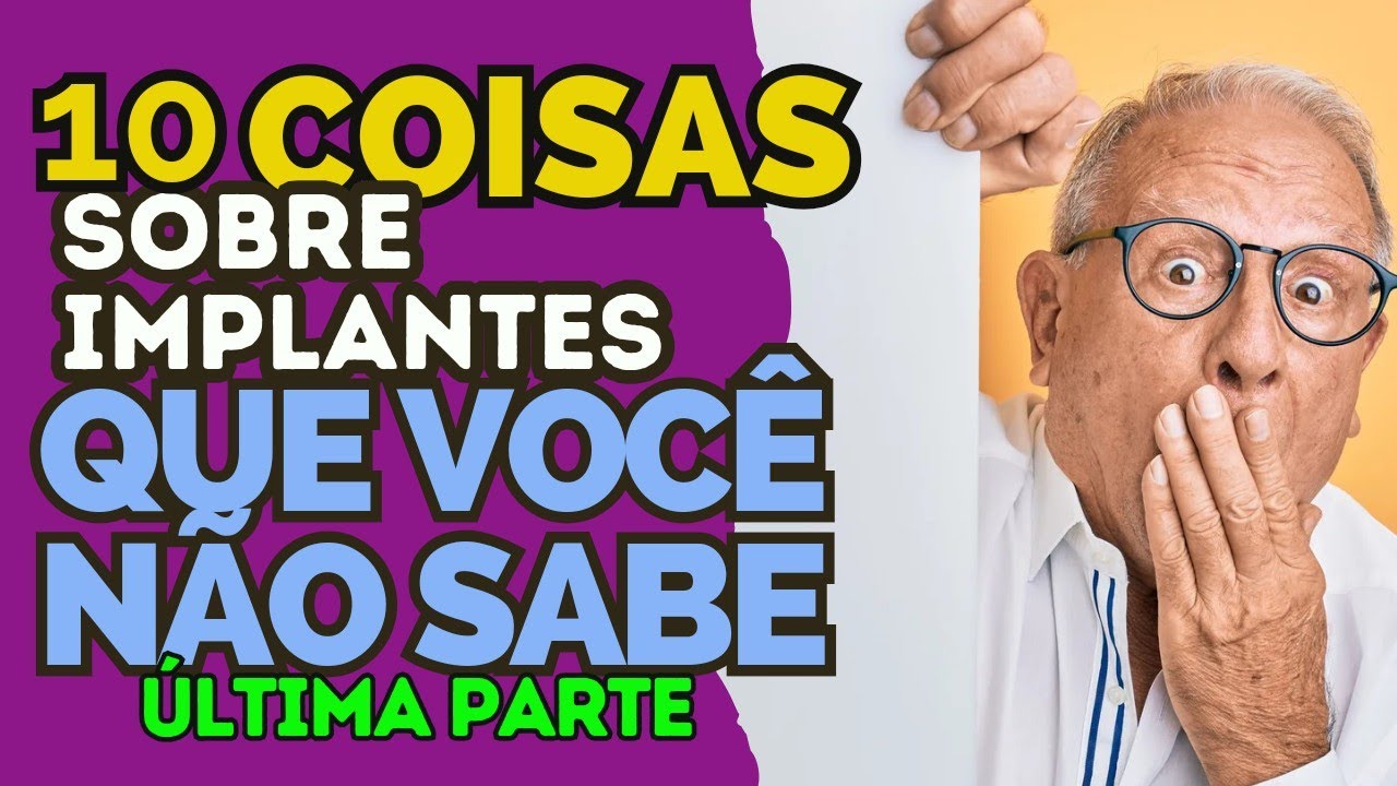 🔍10 Coisas Sobre Implantes Que os Dentistas Não Te Falam - Parte 4