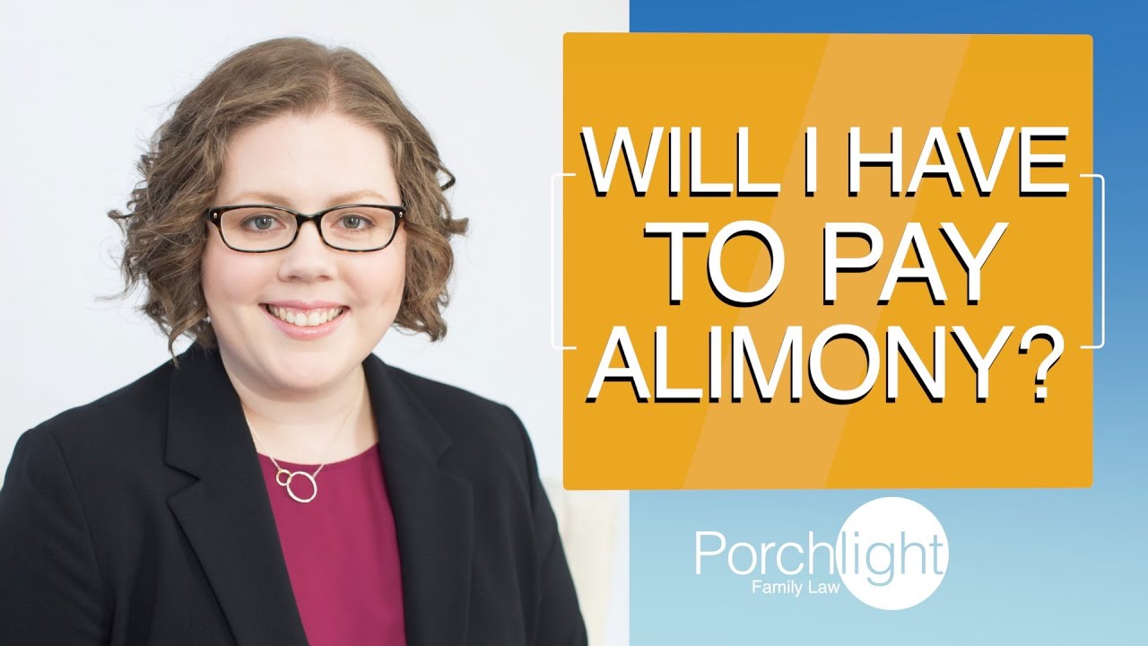 Will I Have to Pay Alimony | Porchlight Legal