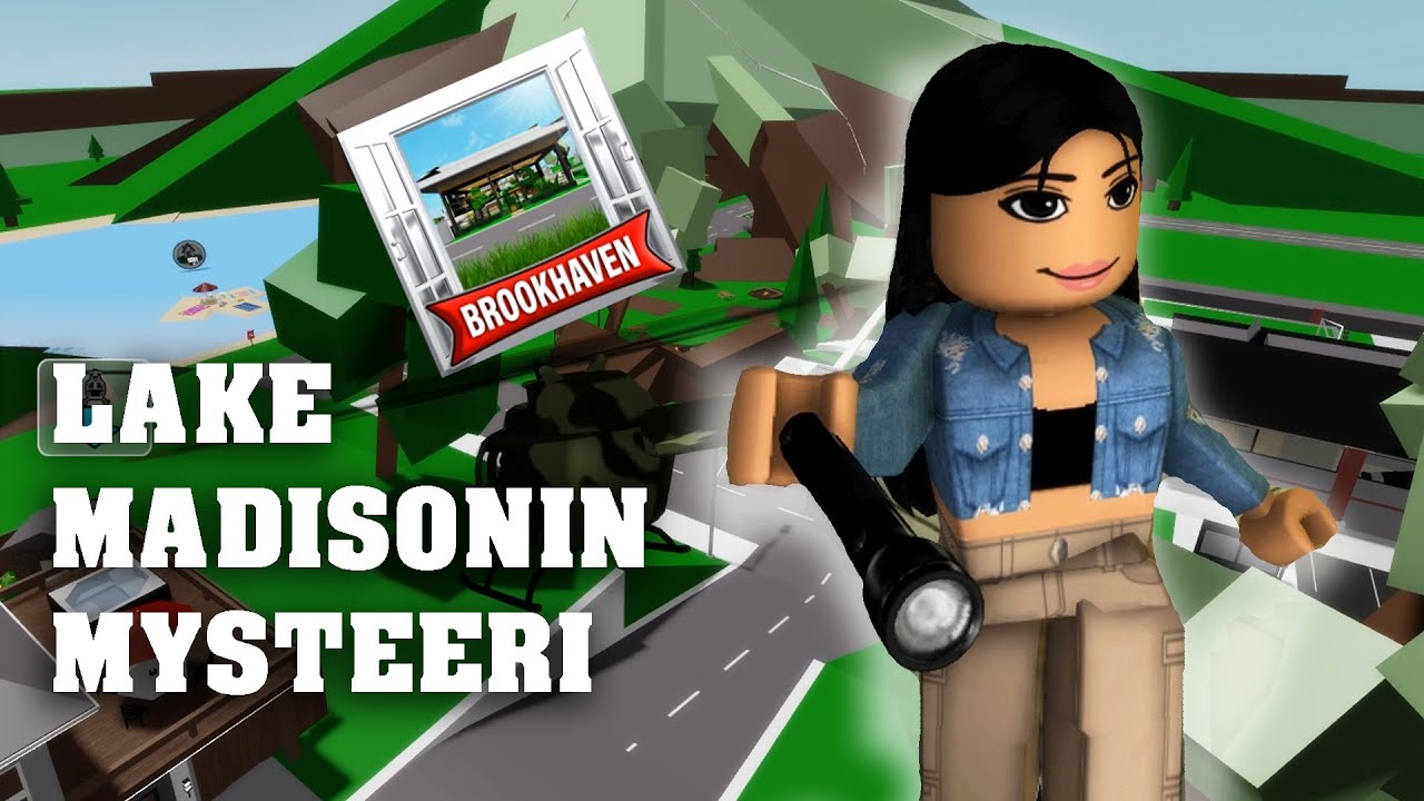 Roblox Brookhaven - Lake Madisonin mysteeri