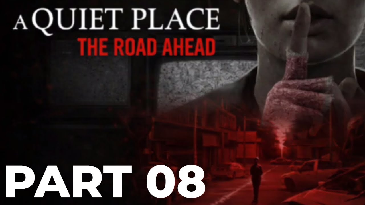 A Quiet Place: The Road Ahead – Walkthrough (Hard) Part 08 The Fire Station | Don’t Make a Sound