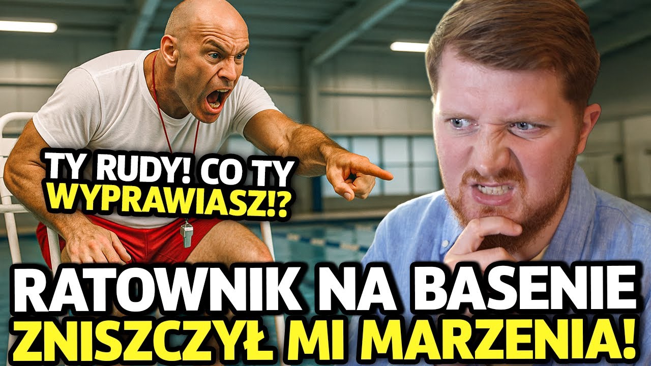 RATOWNIK NA BASENIE ZRUJNOWAŁ MI MARZENIA! - Posłuchajcie Opowieści