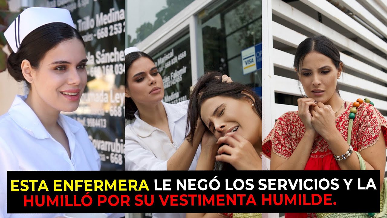 Esta enfermera le negó los servicios y la humilló por su vestimenta humilde.