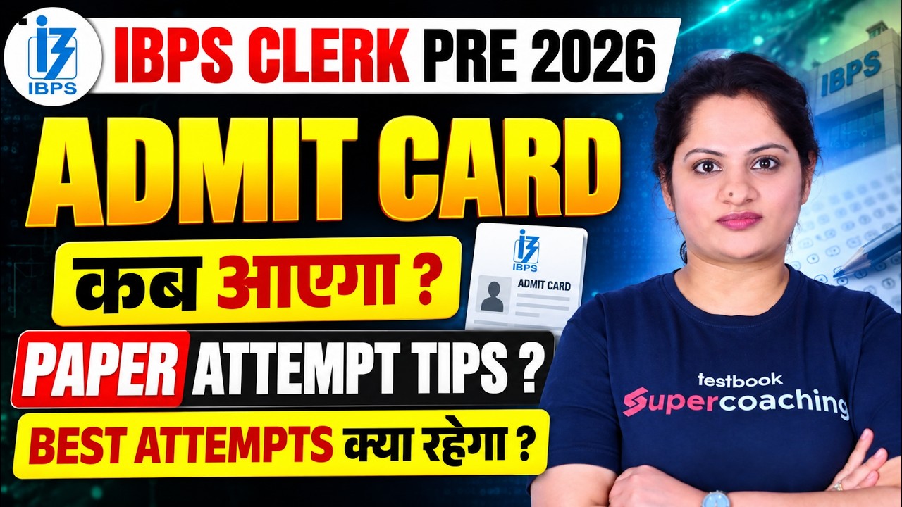 IBPS Clerk Pre 2026 | IBPS Clerk Admit Card 2026 | IBPS Clerk Best Attempts 2026 | Banking Testbook