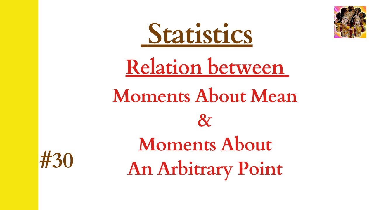 Relation between moments about mean and moments about any point  #statistics  #moments