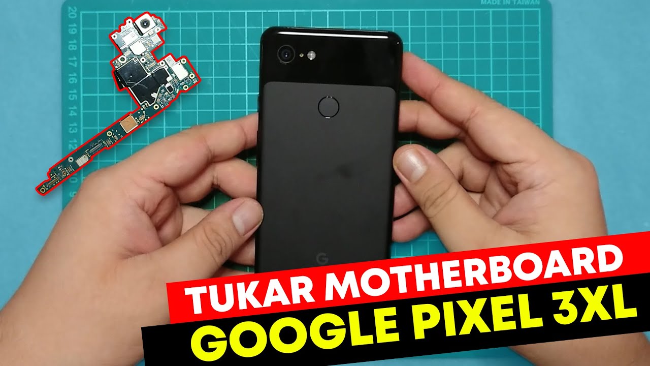 [ENG Sub] Tukar Motherboard Google Pixel 3XL (Replacing Google Pixel 3XL Motherboard)