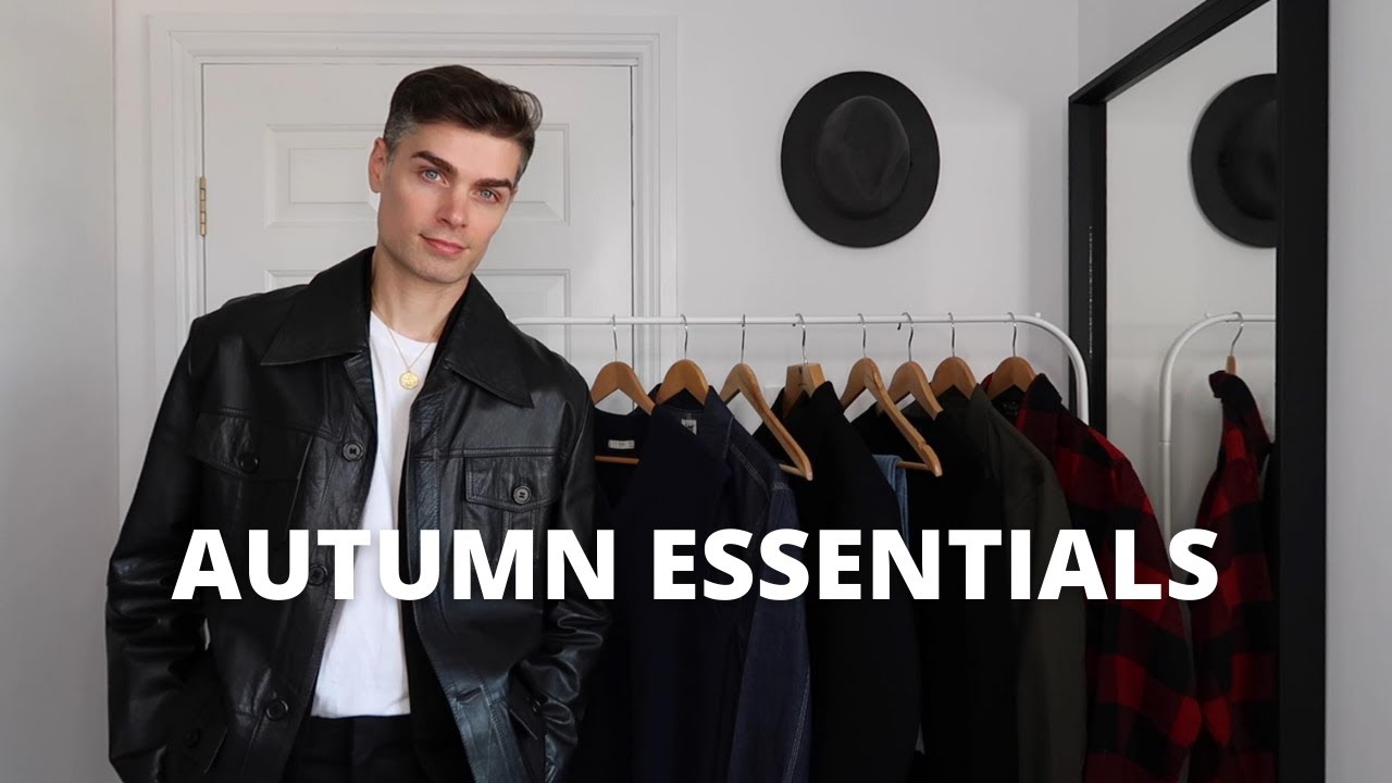 10 Wardrobe Essentials + 5 Outfit Ideas For Autumn | AW21 Trends | Men's Fashion