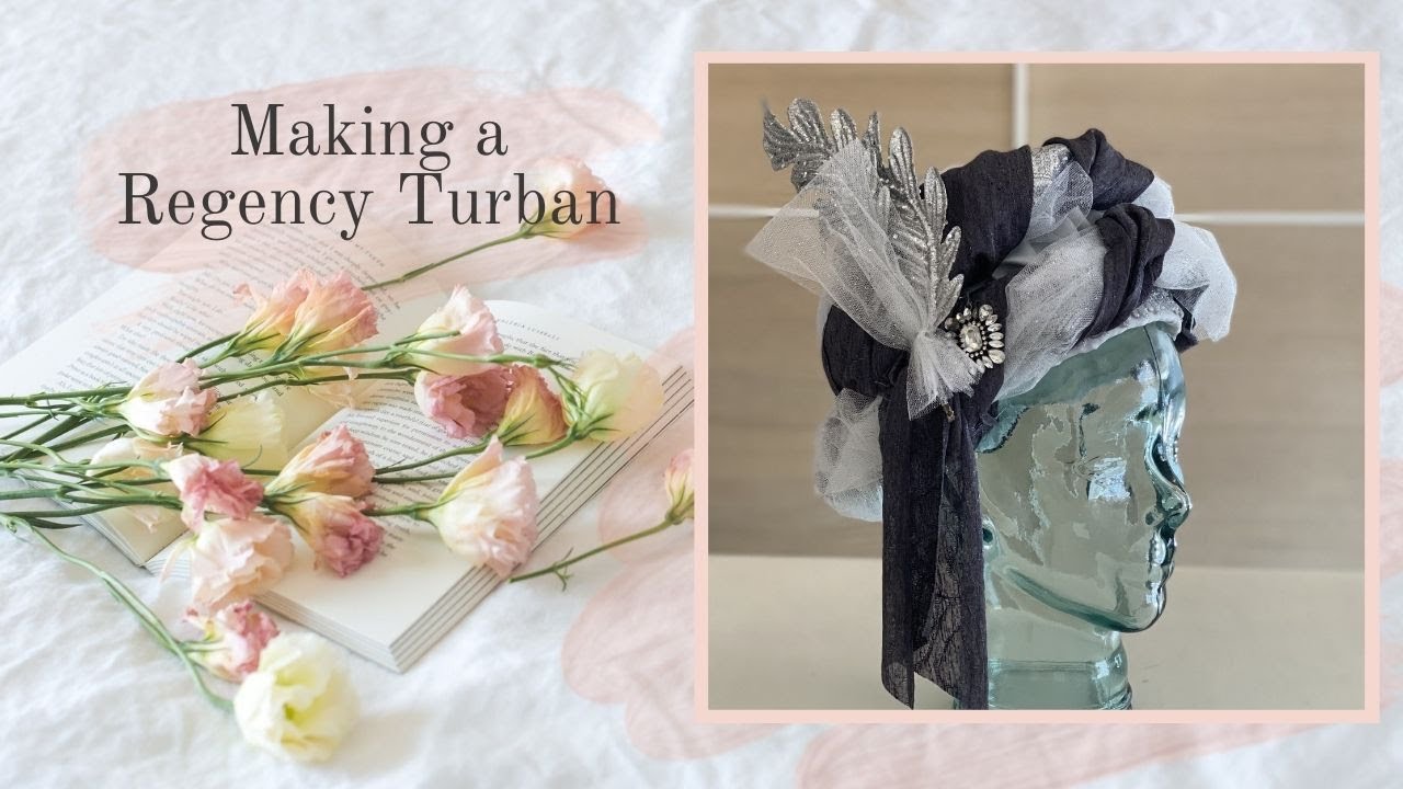 Chapter 7 ⁂ In Which I Make a Turban