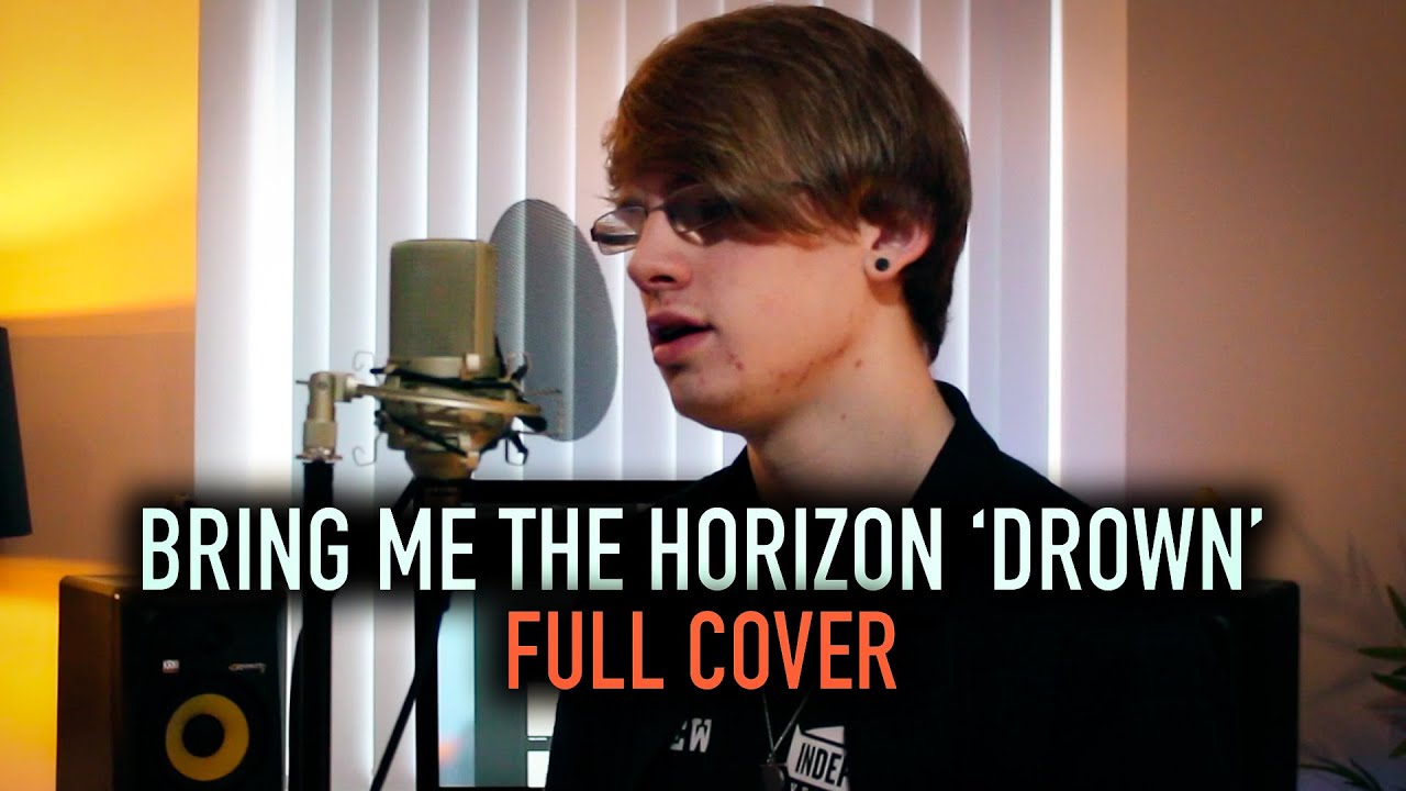 Bring Me The Horizon 'Drown' [Full Cover]