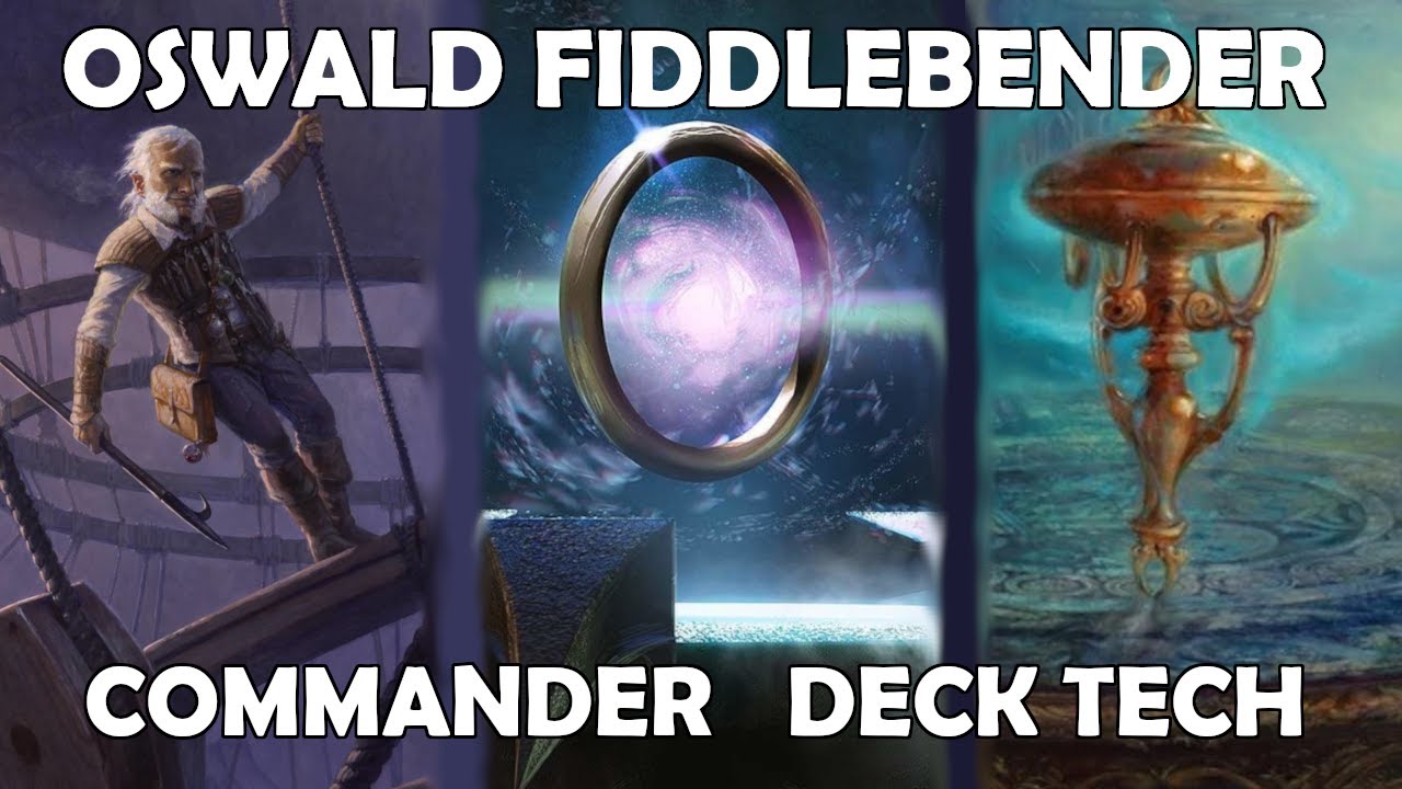 ARTIFACT COMBOS - Oswald Fiddlebender Commander Deck Tech