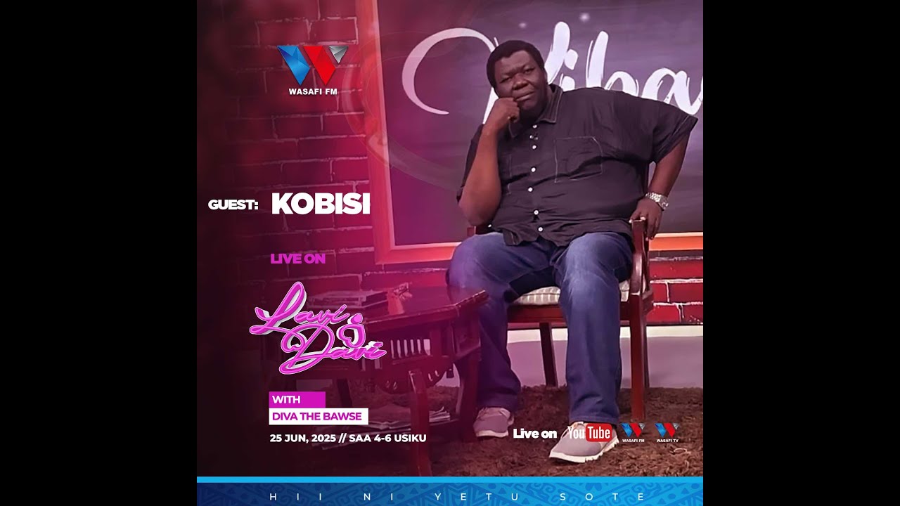 🔴 #LIVE: KOBISI NDANI YA LAVIDAVI YA WASAFI FM 25/06/2025
