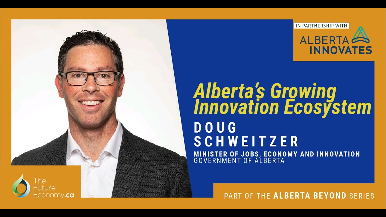 Most IMPORTANT questions about Alberta’s Growing Innovation Ecosystem with Doug Schweitzer.