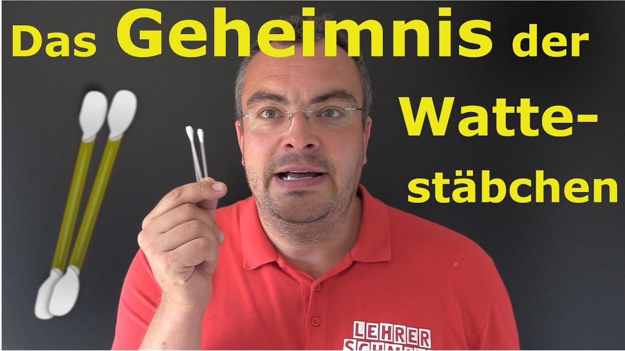 Das Geheimnis der Wattest&auml;bchen! *mit Beweis* | Lehrerschmidt