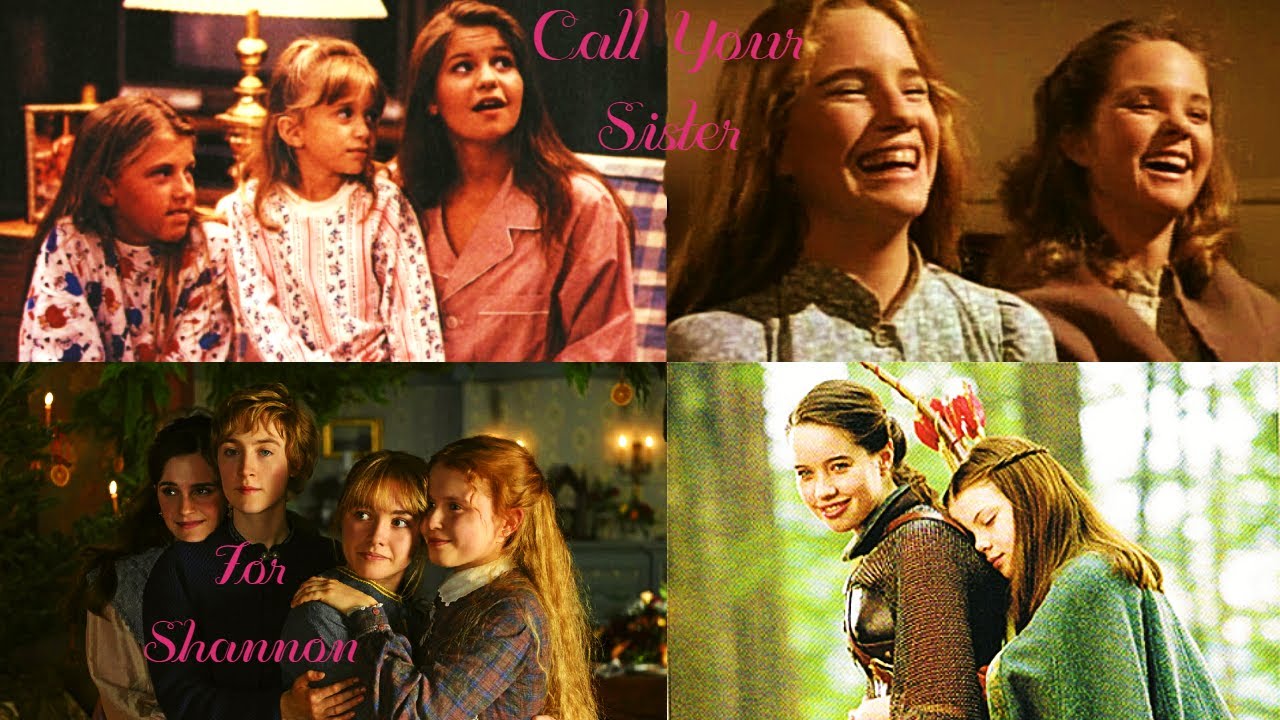 Multifandom Sisters || Call Your Sister (HBD Shannon!)