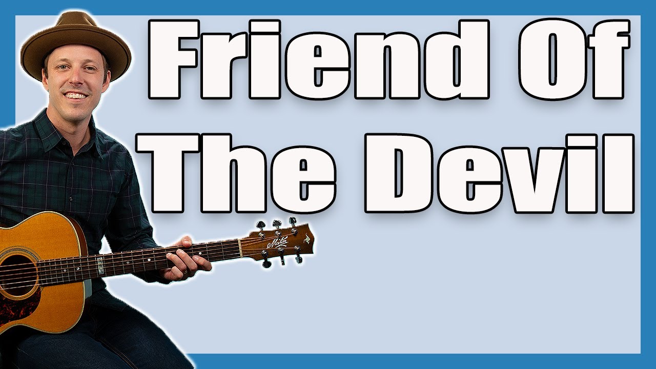 Friend Of The Devil Guitar Lesson (Grateful Dead)