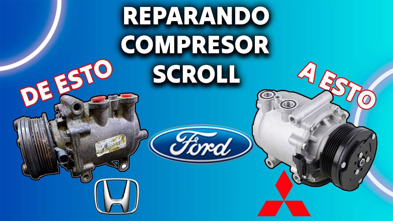 REPARANDO COMPRESOR de Aire Acondicionado AUTOMOTRIZ | #scroll