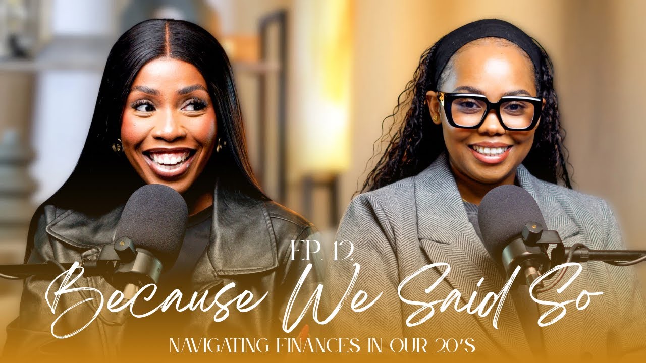 Ep. 12: Girl Math & Figuring Out Finances In Our 20's | #BecauseWeSaidSoPod