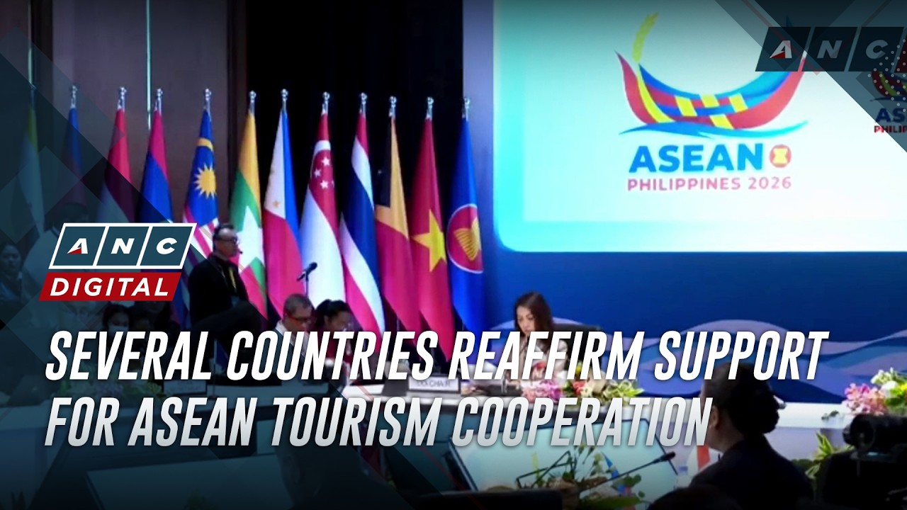 Several countries reaffirm support for ASEAN tourism cooperation | ANC