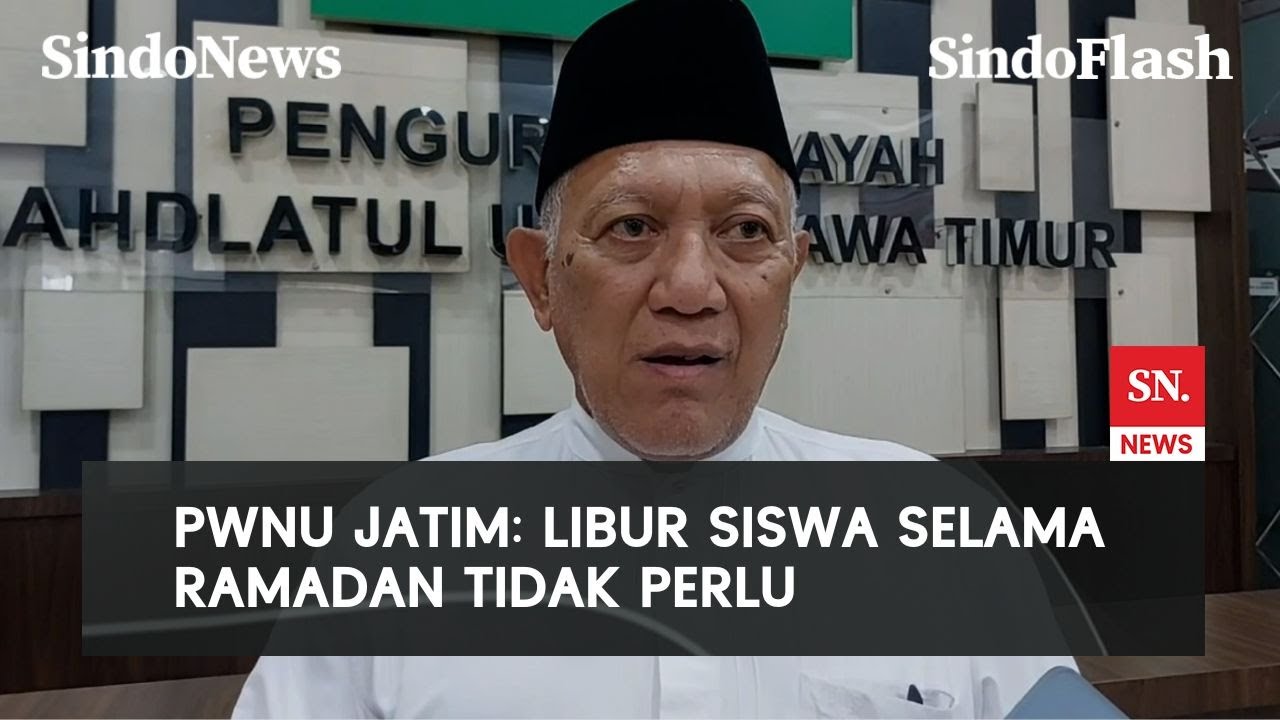 PWNU Jatim Dukung Pembelajaran Berjalan Selama Ramadan untuk Tingkatkan Ilmu Agama | SindoFlash