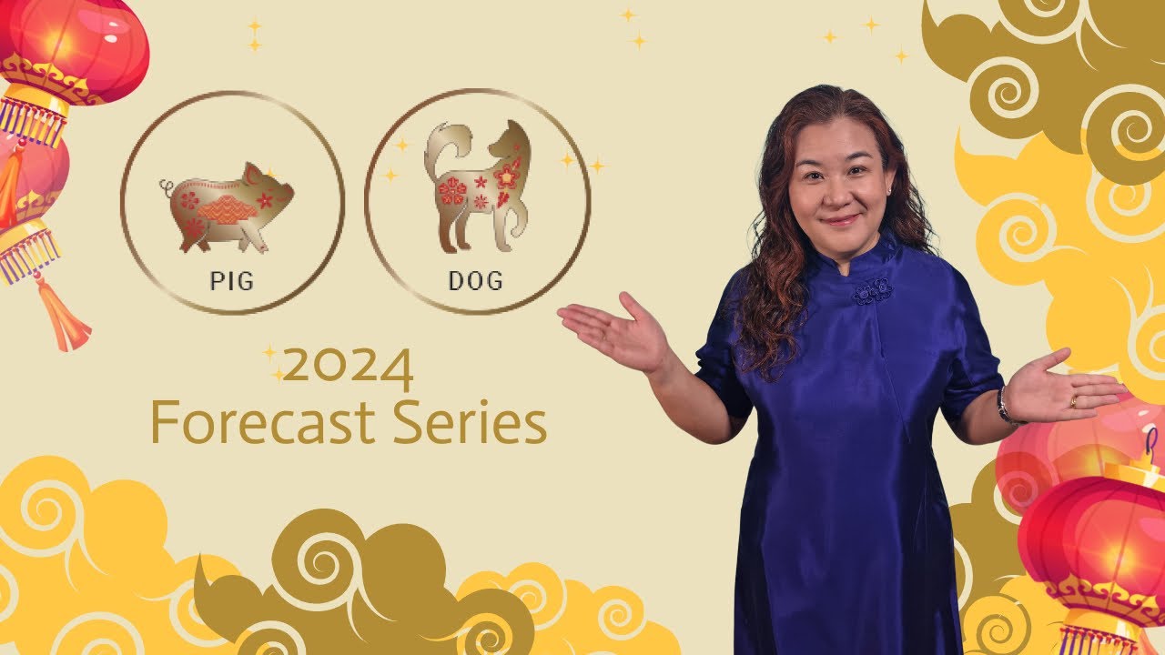 2024 Dog & Pig Chinese Horoscope Forecast