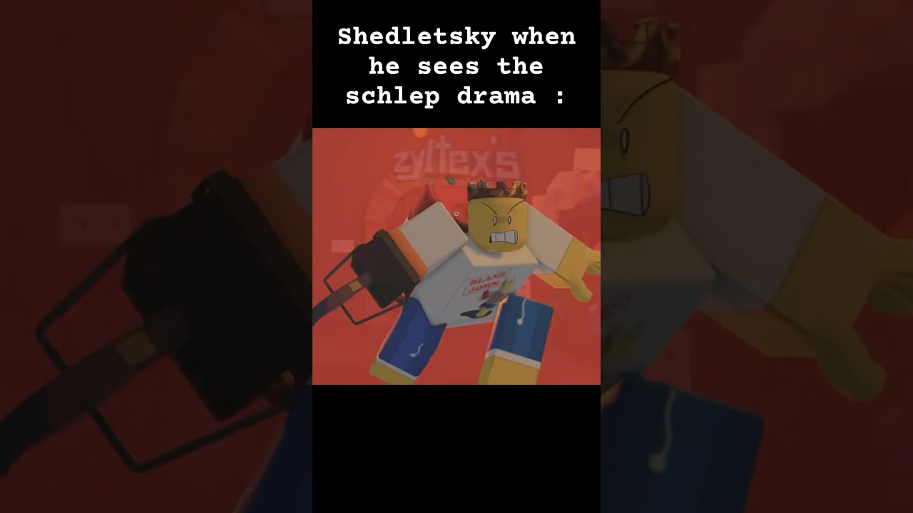 #schlep #roblox #shedletsky #forsaken #blowup #dontflop #freeschlep  #fnf