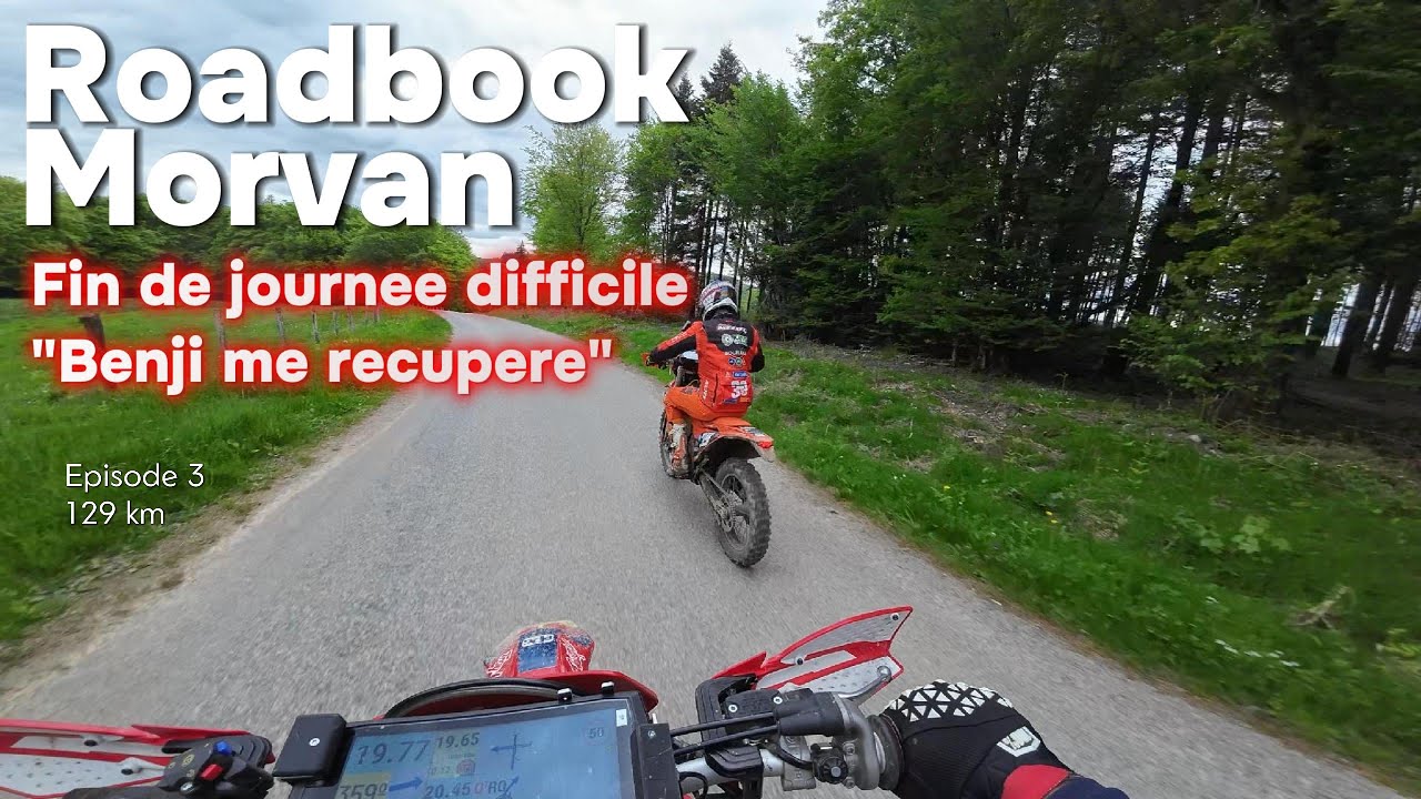 Fatigue, erreurs, le roadbook m'a perdu...Puis tout s'aligne avec Benji   Episode 3