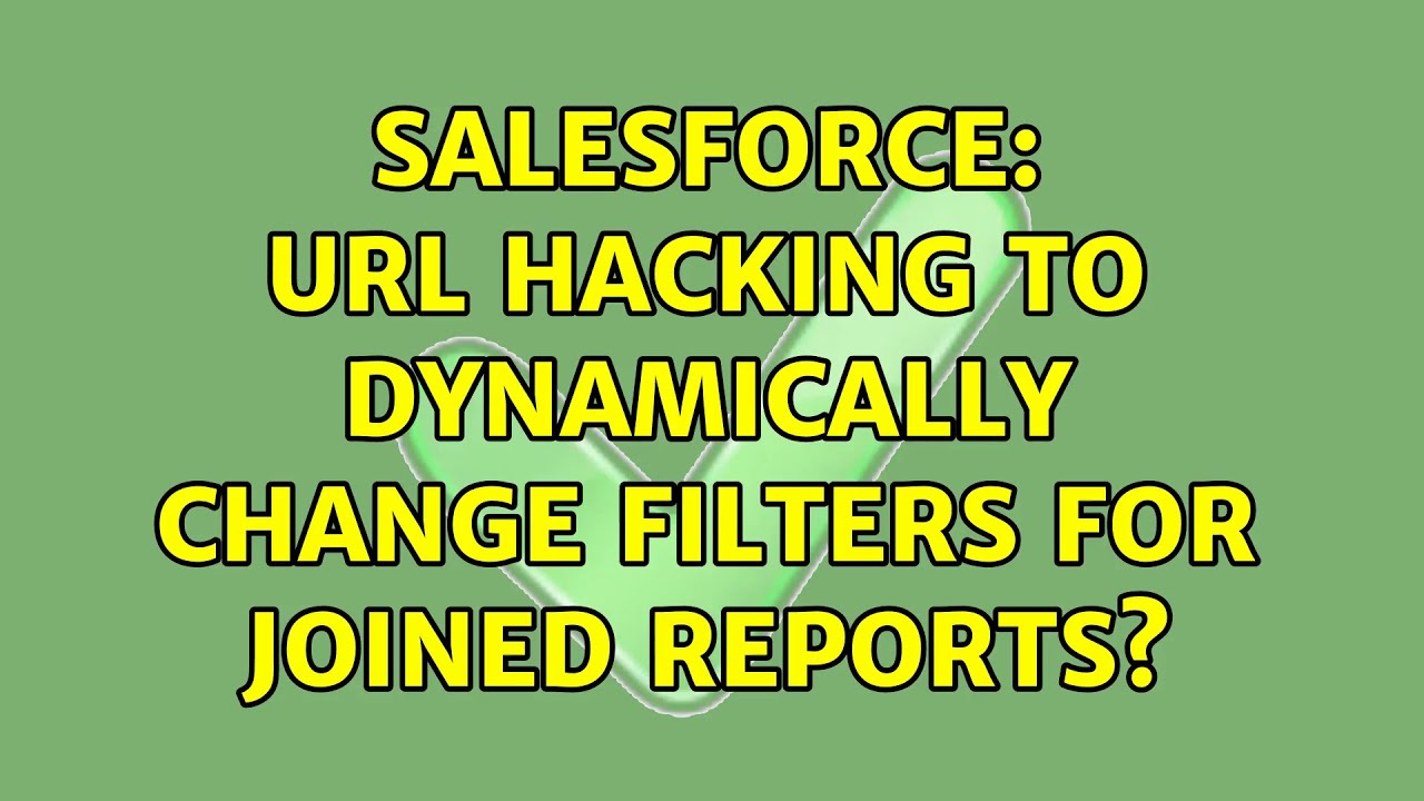 Salesforce: URL hacking to dynamically change filters for Joined Reports? (2 Solutions!!)