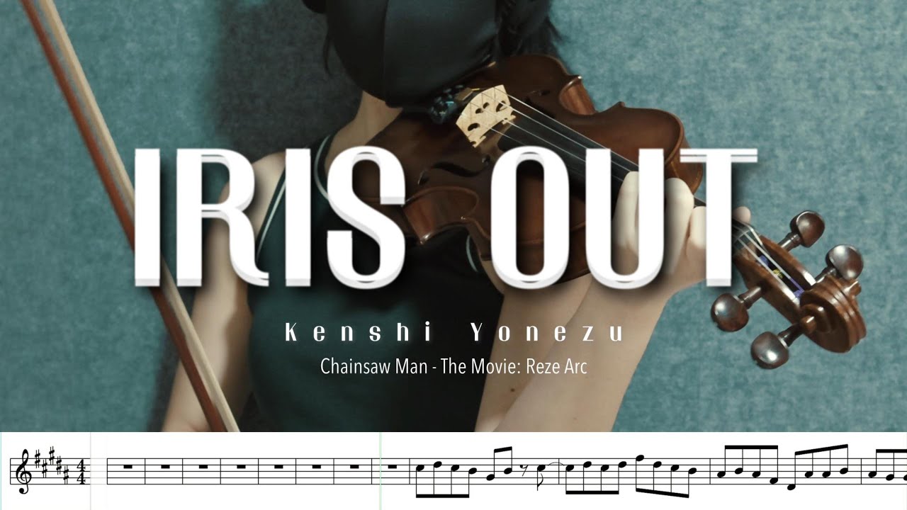 🎻 IRIS OUT - Kenshi Yonezu | Chainsaw Man - The Movie: Reze Arc (Violin Cover with Sheet Music)