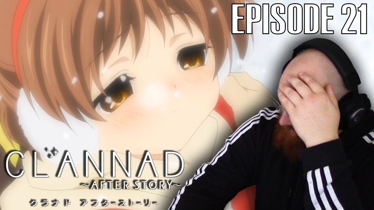 LaDix Reacts: Clannad: After Story | Episode 21