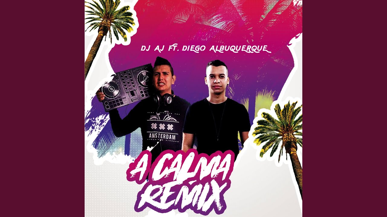 A Calma (Remix)