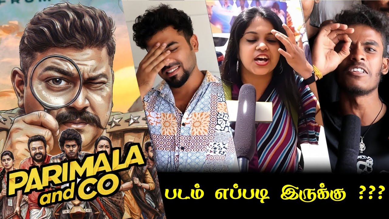 Parimala and Co Public Review | Parimala and Co Review | Parimala and Co Movie Review | Pandiraaj