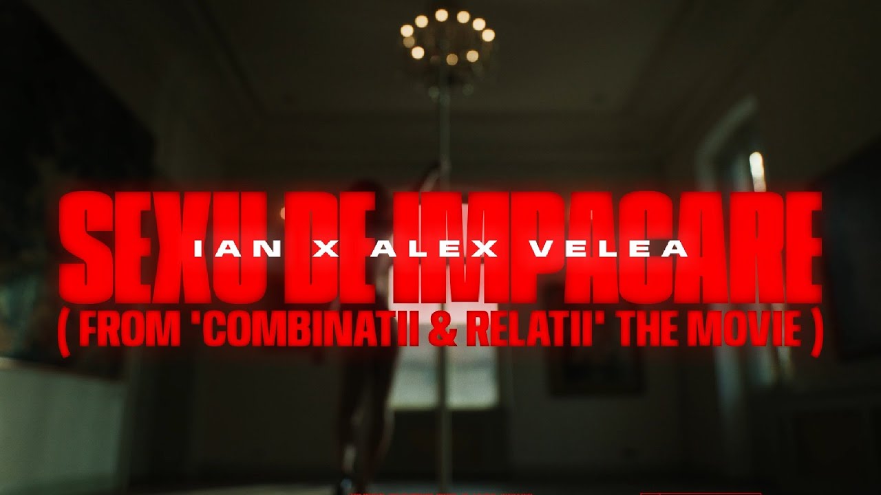 Ian x Alex Velea - Sexu' de impacare | From 