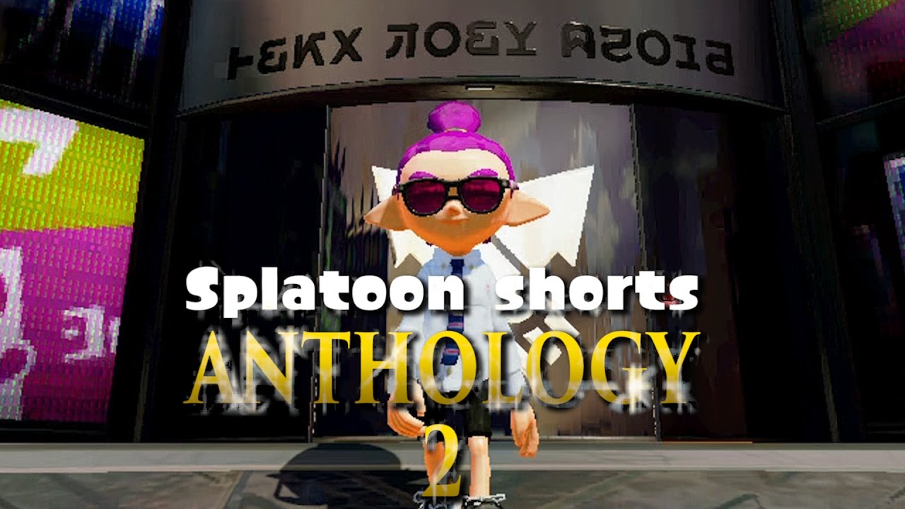 Splatoon shorts Anthology 2