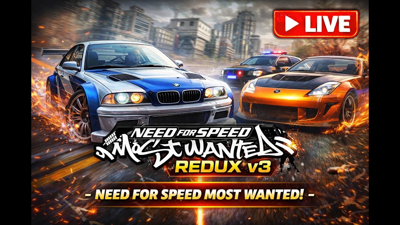 🔥 Need for Speed Most Wanted Redux v3 LIVE 🔥