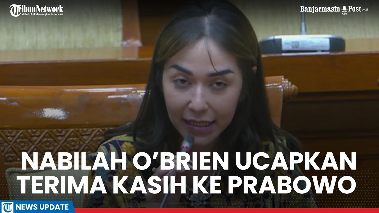 Sempat Syok, Nabilah O’Brien Ucapkan Terima Kasih ke Prabowo saat Hadiri RDPU Komisi III DPR RI