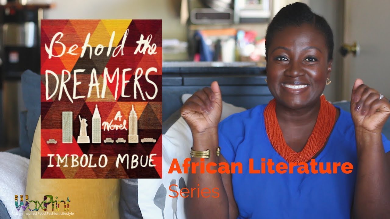 African Literature Series | Behold The Dreamers by Imbolo Mbue