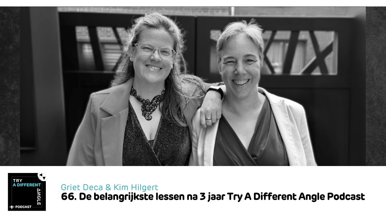 Try a Different Angle Podcast - #66. De belangrijkste lessen na 3 jaar Try A Different Angle Podcast