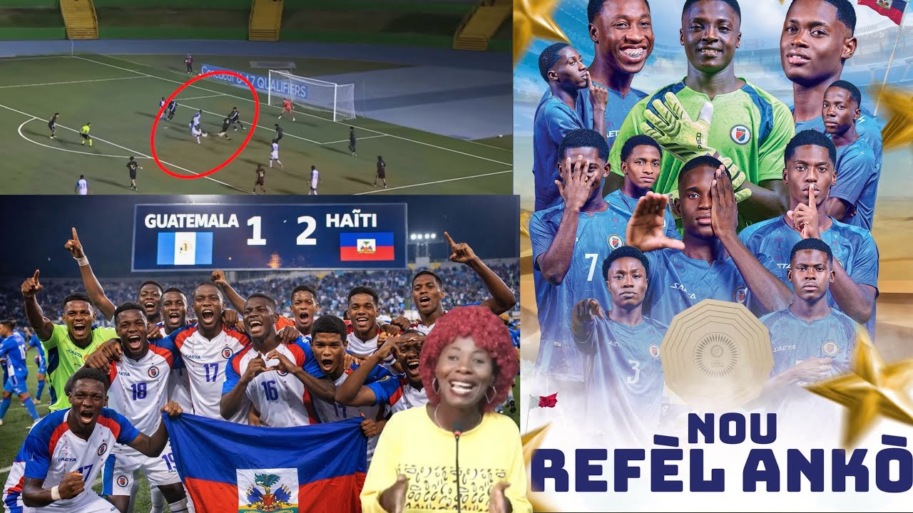 Haiti refèl ankò🇭🇹❤️ Nap jwe yon lòt coupe du monde ane a, Jèn timoun yo ap monte an pwisans