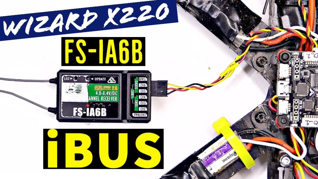 Как настроить FS-iA6B с помощью iBUS - Wizard X220 - Flysky FS-i6X (контроллер полета SPracing F3)