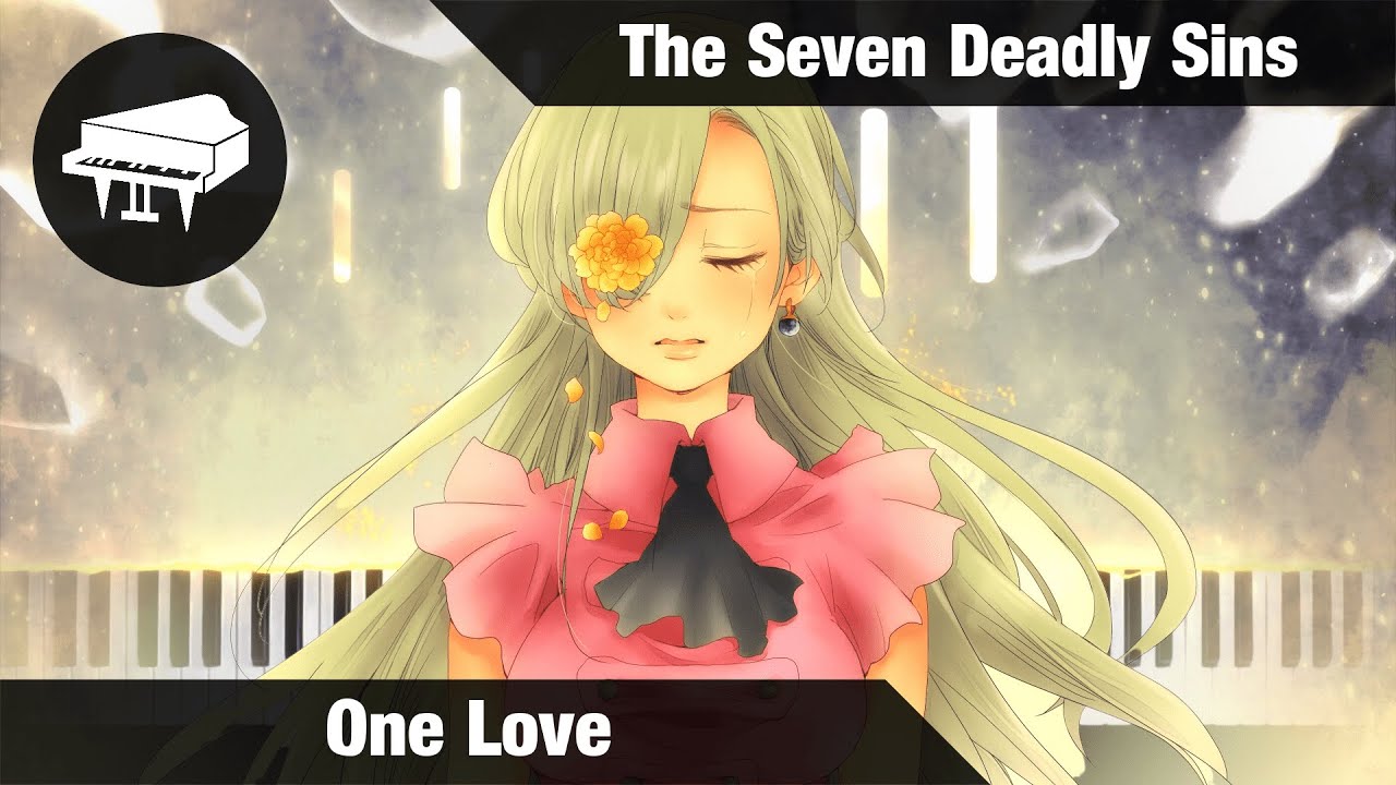 🎹 The Seven Deadly Sins - One Love -pf- (Piano Cover) || LucasPianoRoom