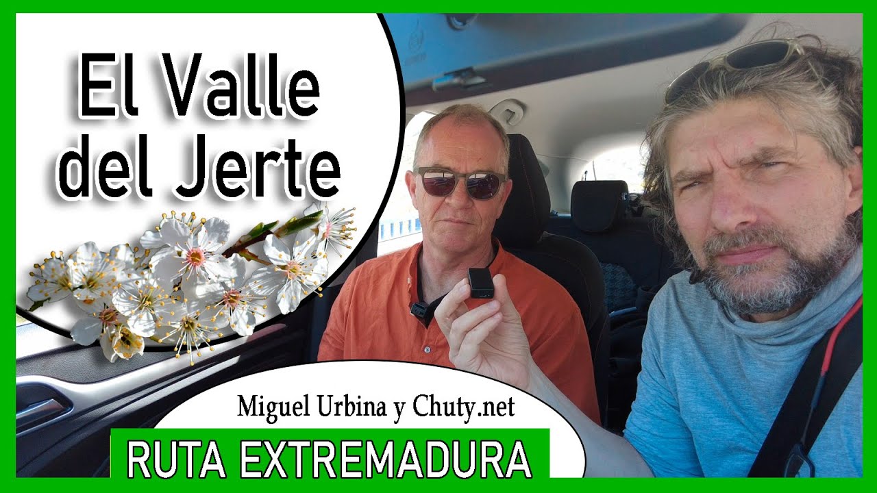 Ruta Extremadura - Valle del Jerte