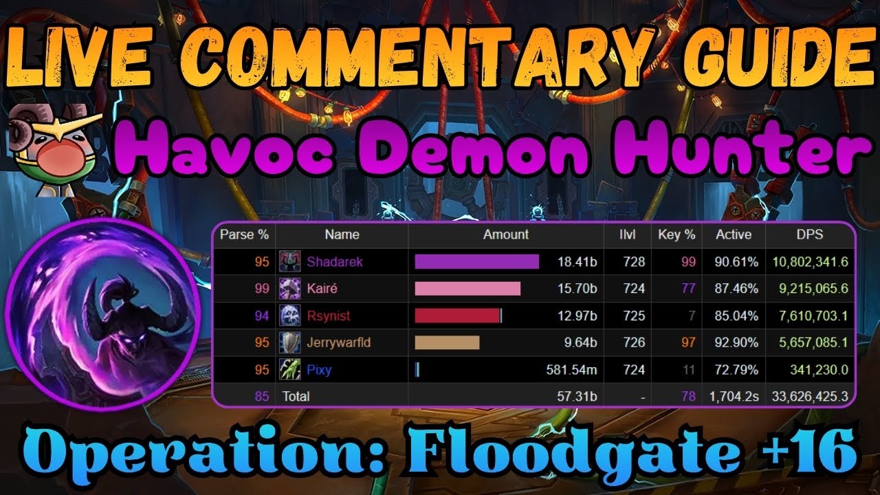 Operation: Floodgate +16 | Live Commentary | Aldrachi Havoc DH! | TWW Season 3