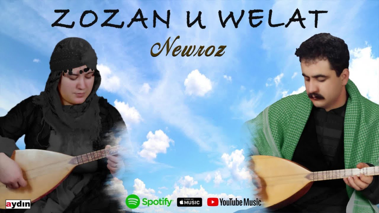 Zozan &ucirc; Welat - Newroz